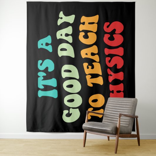 私は物理学を学ぶのに良い教え日だ タペストリー (インサイチュ)