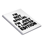 私は特別ではない、私はちょうど限定版だ。おもしろい ノートブック (右側)