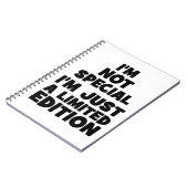 私は特別ではない、私はちょうど限定版だ。おもしろい ノートブック (左側)