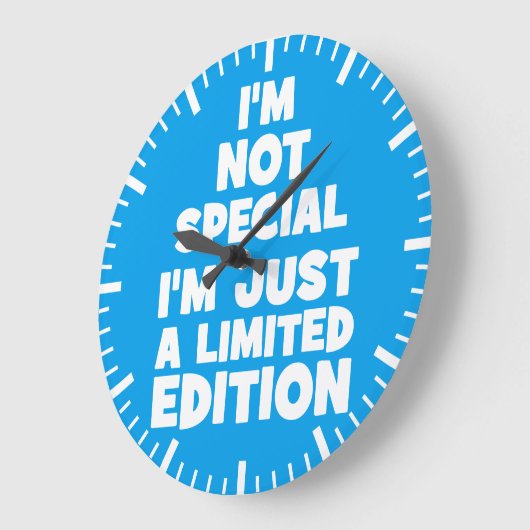 私は特別ではない、私はちょうど限定版だ。おもしろい ラージ壁時計 (傾斜)