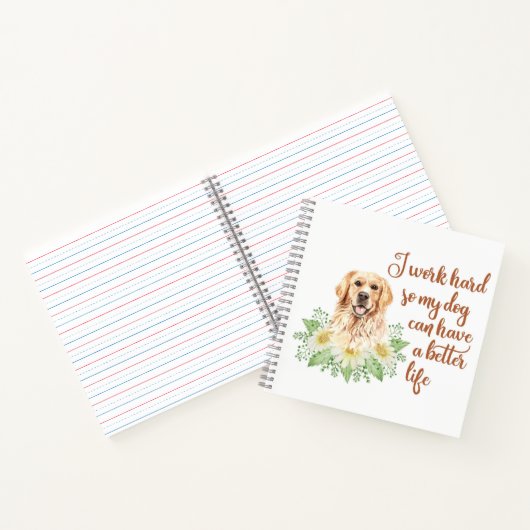 私は犬がより良い懸命を得られるように仕事をする ノートブック (内部)