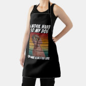 私は犬がより良い懸命を得ることができるように働く エプロン (インサイチュ)