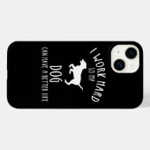 私は犬がより良い懸命を持つことができるように仕事をする Case-Mate iPhoneケース (裏面 (横))