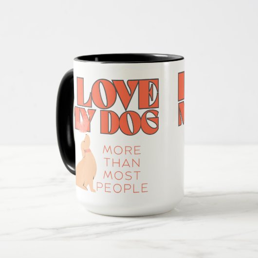 私は犬が多くの人よりも大好きだ マグカップ (正面左)
