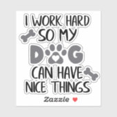 私は犬が懸命を持てるように仕事をする シール (シート)