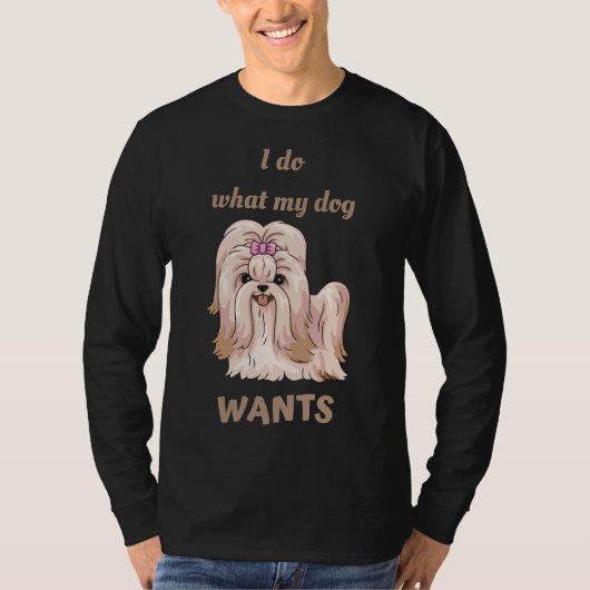 私は犬が欲しいものをシーズー（犬）Tzuする Tシャツ (正面)
