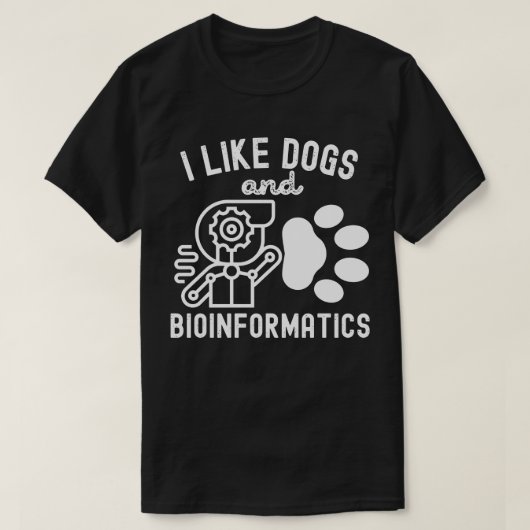 私は犬とバイオインフォマティクスが好き Tシャツ (デザイン正面)