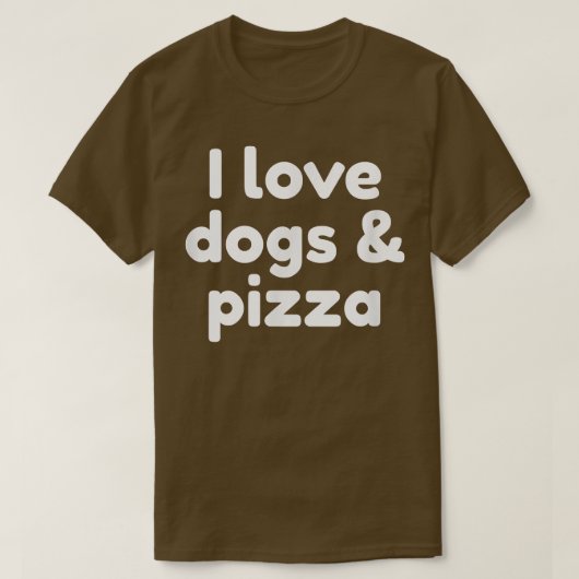 私は犬とピザのTシャツが大好き Tシャツ (デザイン正面)