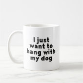 私は犬と一緒にやりたい。 コーヒーマグカップ (左)