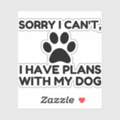 私は犬と予定が入ってごめんなさいおもしろい シール (シート)
