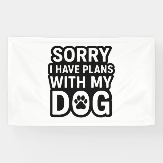 私は犬と予定が入ってごめんなさい 横断幕 (横)