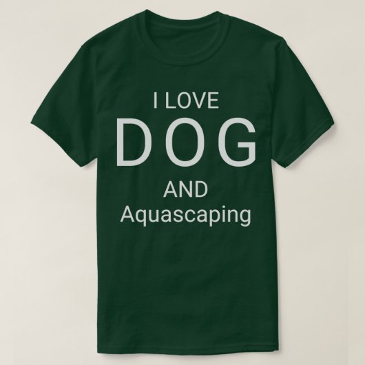 私は犬とaquascapingが大好き tシャツ (デザイン正面)