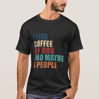 私は犬にコーヒーを飲むのが好きで、3人のフード付きスウェットシャツカットも好きだ Tシャツ