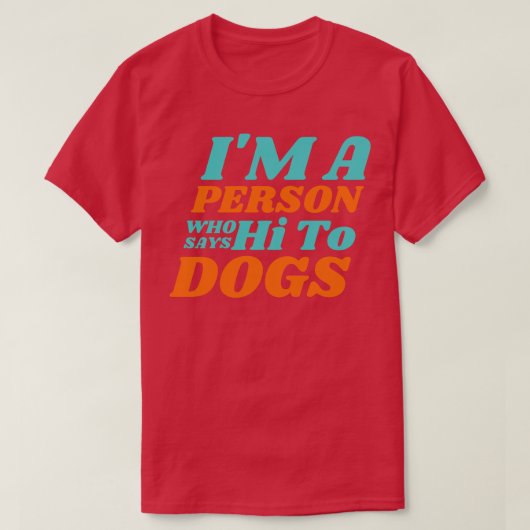 私は犬に挨拶する人 Tシャツ (デザイン正面)