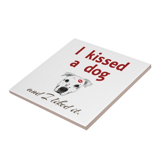 私は犬に接吻しました タイル (側面)