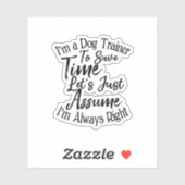 私は犬のトレーナーで救すが、私は考えてみよう シール (シート)