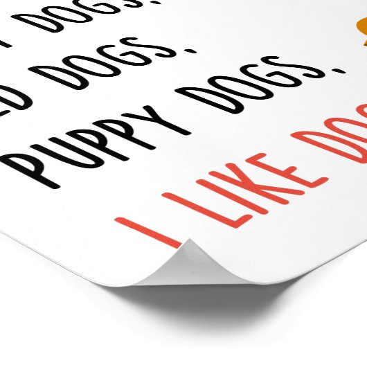 私は犬のポスターが好き ポスター (角)