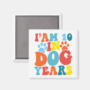 私は犬の年で10歳70誕生日グルービー犬の恋人 マグネット