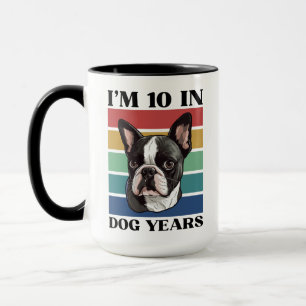 私は犬の年で10歳、70誕生日ボストンテリア マグカップ
