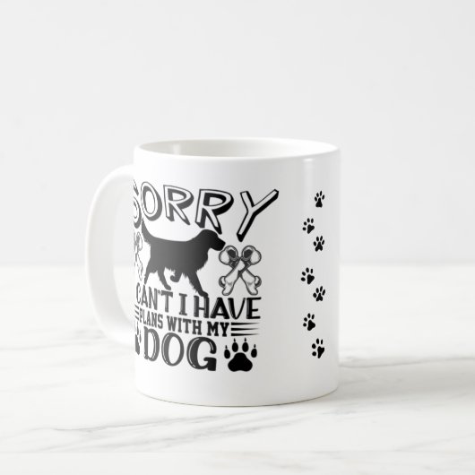 私は犬の引用文と予定が入ってごめんなさい コーヒーマグカップ (正面左)