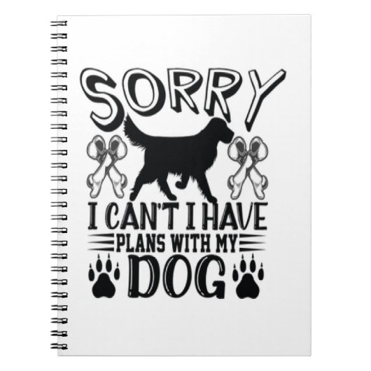 私は犬の引用文と予定が入ってごめんなさい ノートブック (正面)