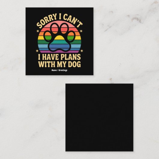 私は犬の恋人と予定が立てなくて申し訳おもしろいない スクエア名刺 (正面/裏面)