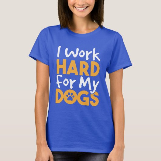 私は犬の懸命に勤めている Tシャツ (正面)