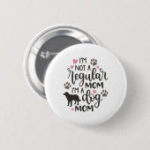 私は犬の母だ 缶バッジ (正面&裏面)