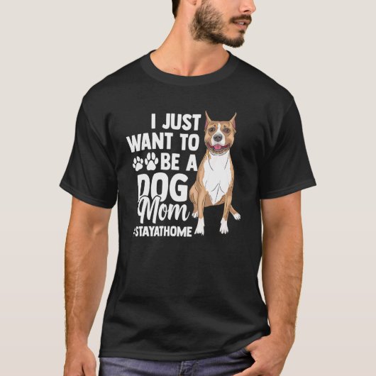 私は犬の母になりたいだけ飼い主 Tシャツ (正面)
