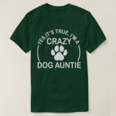 私は犬の熱狂する叔母のシャツおもしろい犬叔母のプレゼント Tシャツ (デザイン正面)