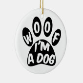 私は犬よ セラミックオーナメント (右)