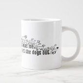 私は犬を外に出したおもしろい ジャンボコーヒーマグカップ (右)
