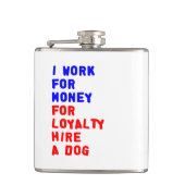 私は犬を雇うロイヤリティのお金を稼ぐ フラスク (正面)