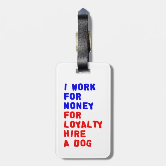 私は犬を雇うロイヤリティのお金を稼ぐ ラゲッジタグ (裏面縦)