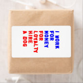 私は犬を雇うロイヤリティのお金を稼ぐ ラベル (インサイチュ)