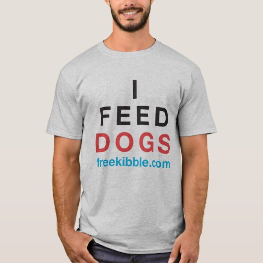 "私は犬"のティー食べ物を与えます Tシャツ (正面)