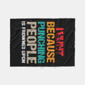 私は狩りは人を殴るのはディーに眉をひそめるからだ フリースブランケット (正面(横))