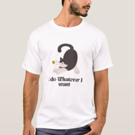 私は猫が欲しいものは何でもおもしろいする Tシャツ