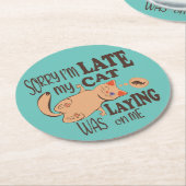 私は猫が私を狙っているのが遅くなってごめんなさい ラウンドペーパーコースター (アングル)