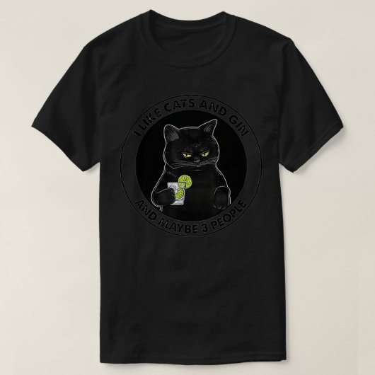 私は猫とジンが好きで、3人くらいかな Tシャツ (デザイン正面)