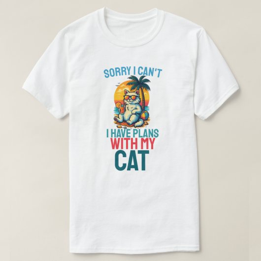 私は猫と一緒に予定が入っていなくてごめんなさい Tシャツ (デザイン正面)