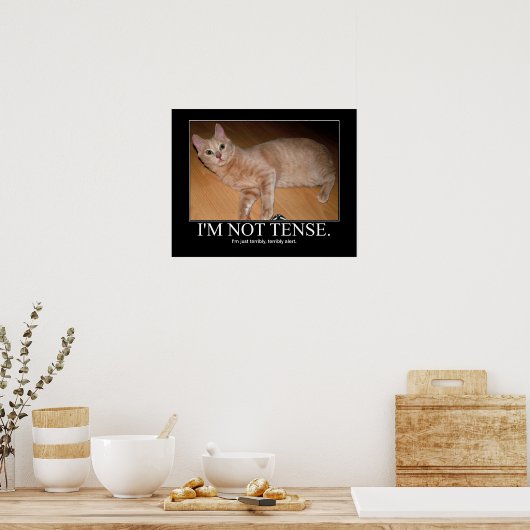 私は猫のアートワークを緊張していない ポスター (キッチン)