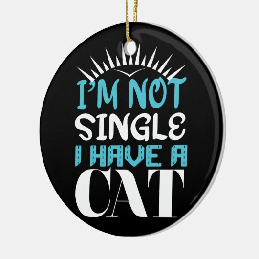 私は猫のバ独身のンタインを持っていない セラミックオーナメント (左)
