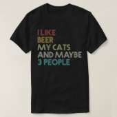 私は猫をビールで飲むのが好きで、3人の引用文ヴィンタ Tシャツ (デザイン正面)