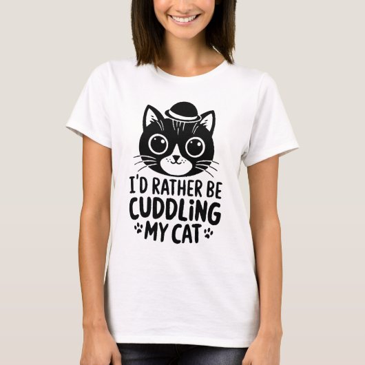 私は猫を抱き締めたほうがいい Tシャツ (正面)