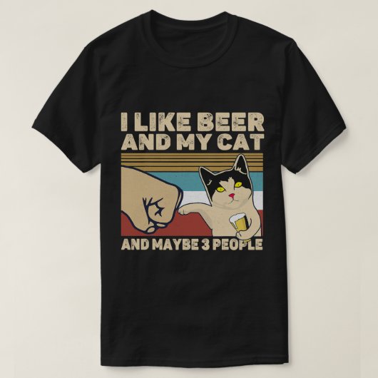 私は猫ビールが好きで、3人くらい猫ローおもしろいが好きだ Tシャツ (デザイン正面)