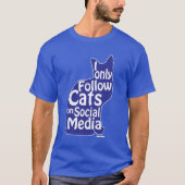 私は猫後を追の社会おもしろいスローガン Tシャツ (正面)
