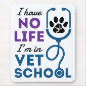私は獣医の獣医に住んでいる人生がない マウスパッド (正面)