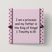 私は王女であり、私の父は王の王です 缶バッジ (正面)