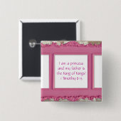 私は王女であり、私の父は王の王です 缶バッジ (正面&裏面)